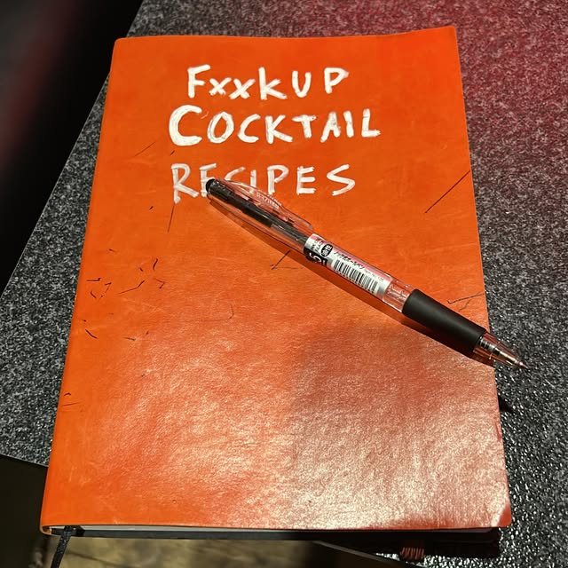 The bar’s handwritten FxxK Up cocktail recipe notebook